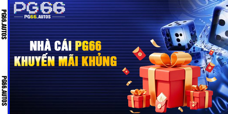 Những lợi ích khi chọn Nhà Cái Pg66 và cách tăng cường trải nghiệm người dùng